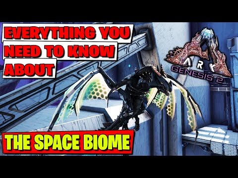 EVERYTHING YOU NEED TO KNOW ABOUT THE SPACE BIOME IN ARK GENESIS PART 2