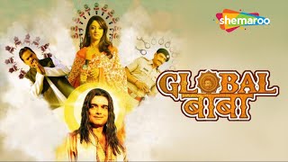 Global Baba (2016) | Abhimanyu Singh, Ravi Kishan, Pankaj Tripathi, Sanjay Mishra, Sandeepa Dhar