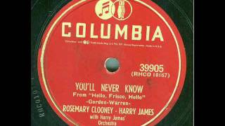 Rosemary Clooney with the Harry James Orchestra - You'll Never Know (original 78 rpm)