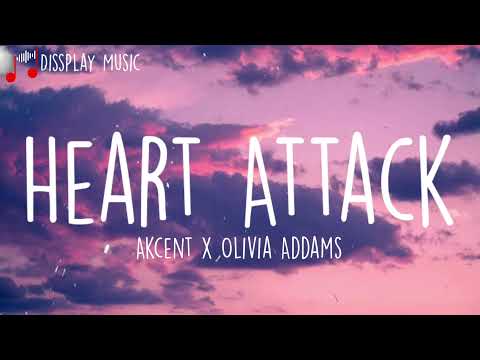 Akcent X Olivia Addams - Heart Attack (lyrics)