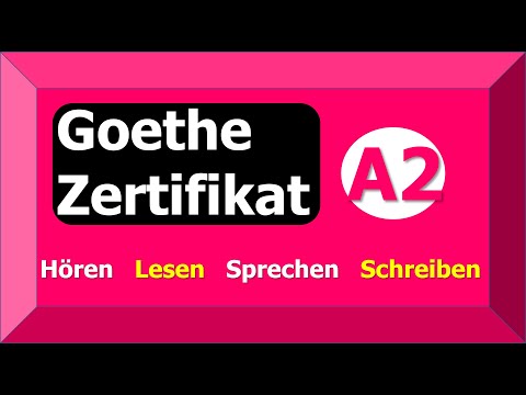 Goethe Zertifikat A2 Hören, Lesen, Schreiben & Sprechen A2
