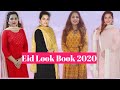 Eid Look Book 2020 Festive Outfit Ideas
