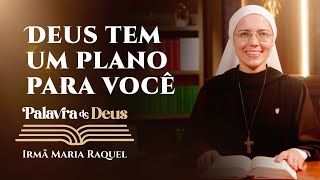 Palavra de Deus | Deus tem um plano para você (Mc 5,1-20) | Irmã Maria Raquel 03/02