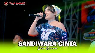 Download lagu SANDIWARA CINTA - ICHA KISWARA - OM SAVANA SAKJOSE - HALAL BIHALAL ( PEMUDA PEMUDI TUGU ) mp3