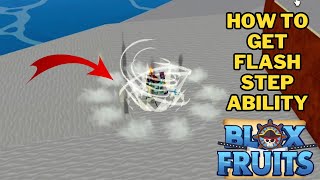 How To Get & Use Flash Step Ability in Blox Fruits PC