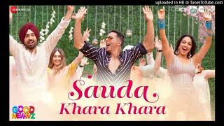 Sauda Khara Khara (Good Newwz) Full audio song