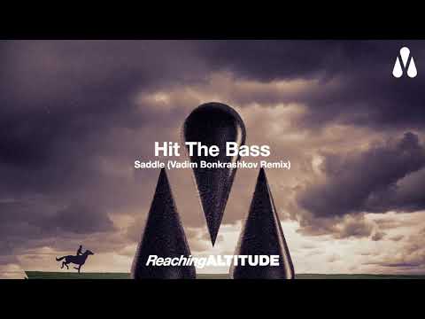 Hit The Bass - Saddle (Vadim Bonkrashkov Remix)