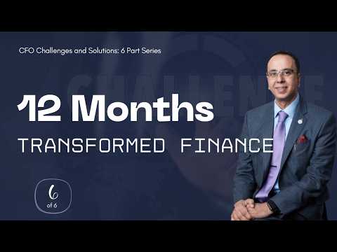 The 12 Month Roadmap to Fixing Every Critical CFO Challenge | CFO Challenges and Solutions (6/6)