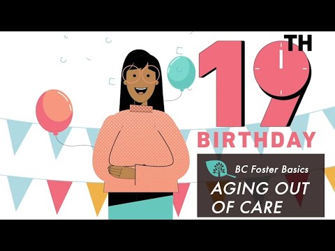 BC Foster Basics: Aging Out Of Care