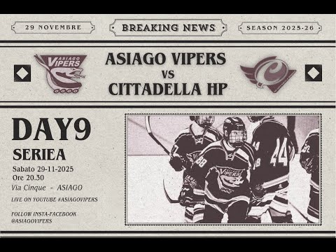 ASIAGO VIPERS vs CITTADELLA HP / DAY 9 / 29 NOVEMBRE 2025 /SERIE A