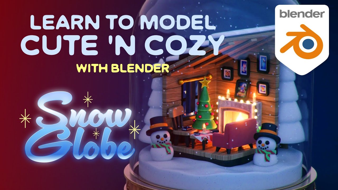 Create a Cozy Winter Scene with Blender | SNOW GLOBE | Course Trailer