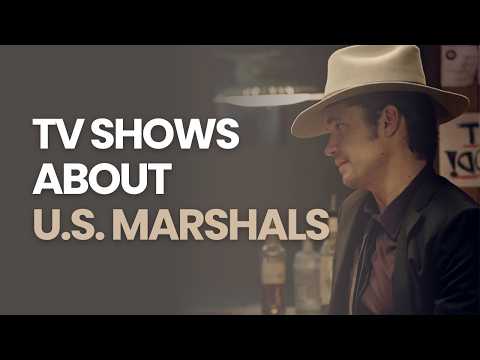 Top 10 Best TV Shows About U.S. Marshals