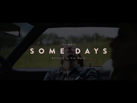 Some Days - Ira Wolf