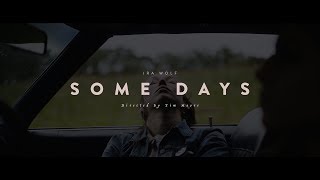 Ira Wolf - Some Days (Official Music Video)