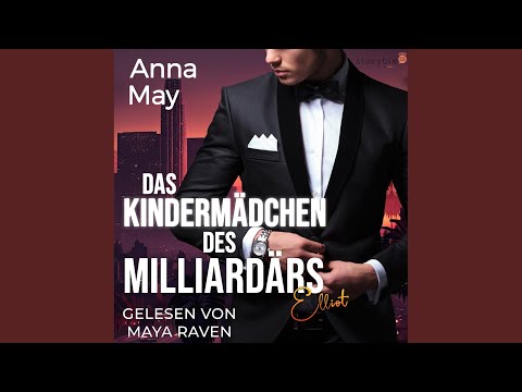 Kapitel 02 - Das Kindermädchen des Milliardärs