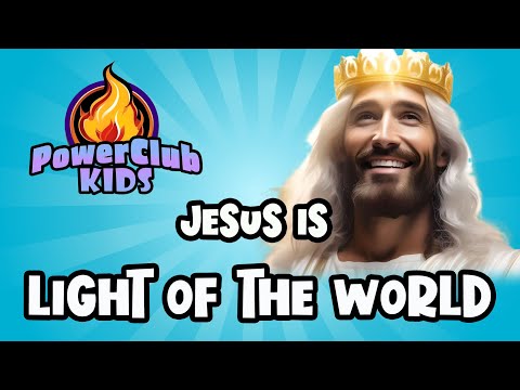 Jesus is the Light of the World (He Reigns in the Kingdom of Light)