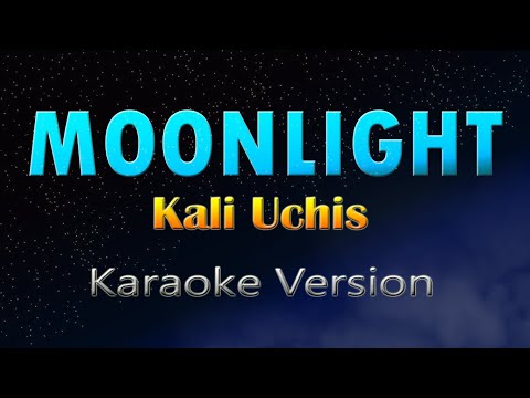 MOONLIGHT - Kali Uchis (KARAOKE)