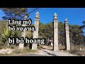 Lăng mộ Quận công Nguyễn Hữu Hào bố vợ vua Bảo Đại bị lãng quên ở Đà Lạt