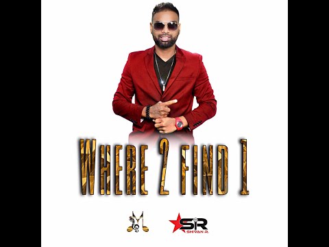 Where 2 Find 1 by Shivan R
