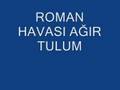 ROMAN HAVASI HARBİ TULUM