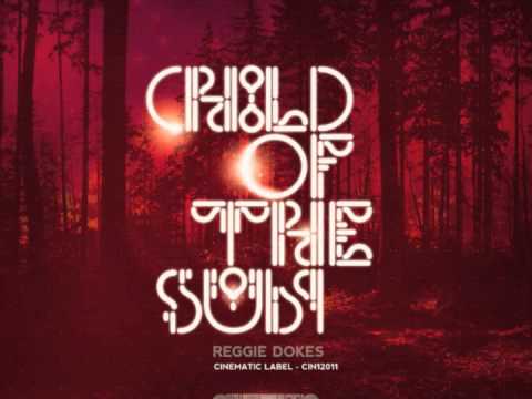 Reggie Dokes - Child Of The Sun
