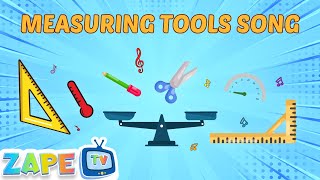 Measuring Tools Song | Measurement Song | Zape TV