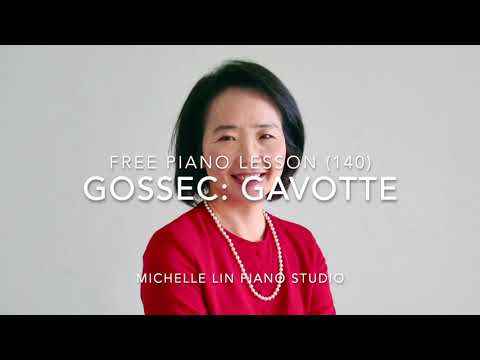Free Piano Lesson (140), Gavotte in D major by F. J. Gossec, Michelle Lin Piano Studio