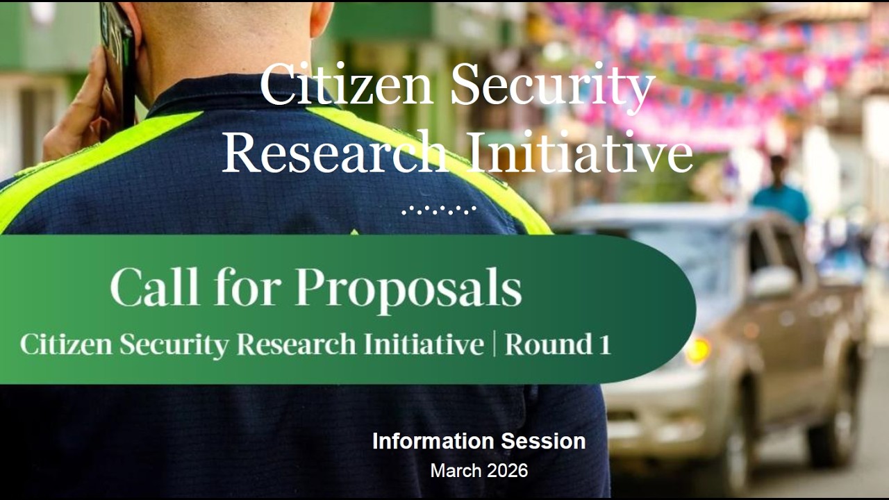 IPA Citizen Security Research Initiative | Information Session for Researchers and Practitioners