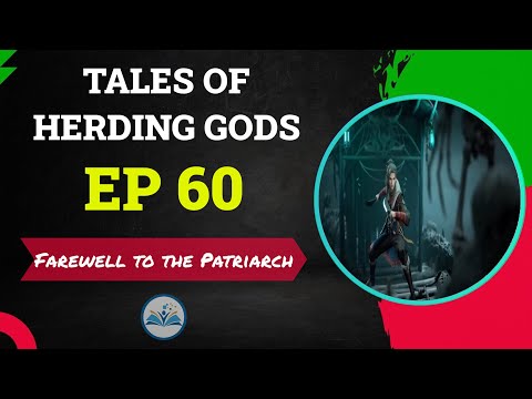 Tales of Herding Gods Episode 60 | Story Recap and Explanation (English Dub)