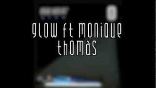 ANDY HUNTER - GLOW ft. Monique Thomas