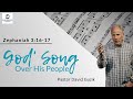 God's Song Over His People — Zephaniah 3:16-17