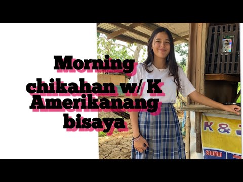 Morning Chikahan w/K Amerikanang Bisaya! Pls subscribe @TheWalkerExplorers  ty #Emmatinker