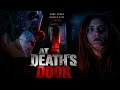Four Stories One Nightmare AT DEATH S DOOR Full Horror Movie