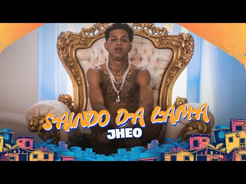 Jheo -Saindo da Lama - Clipe Oficial
