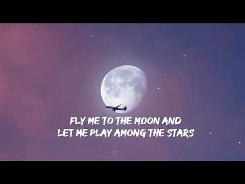 Fly me to the moon Lyrics