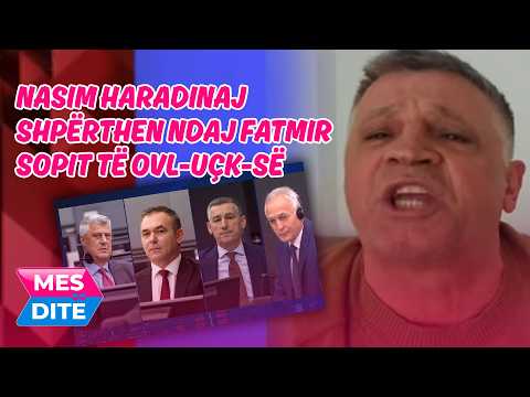 Nasim Haradinaj shpërthen ndaj Fatmir Sopit të OVL-UÇK-së