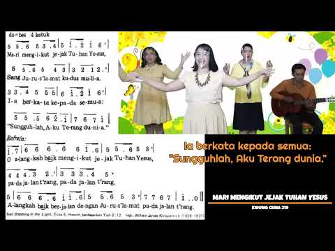 Mari Mengikut Jejak Tuhan Yesus  (KC 219)   |   Lagu Sekolah Minggu