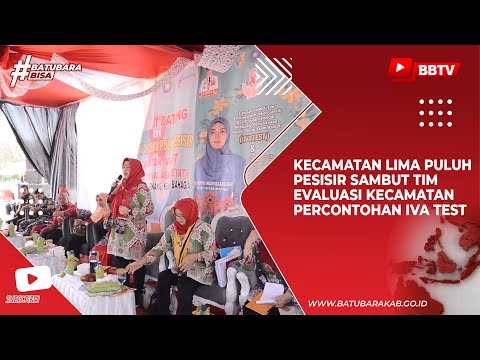 KECAMATAN LIMA PULUH PESISIR SAMBUT TIM EVALUASI KECAMATAN PERCONTOHAN IVA TEST