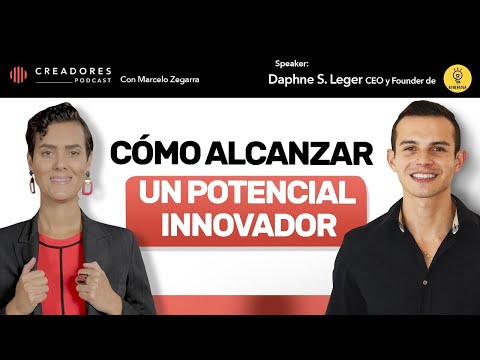 Proceso de Innovación empresarial y cómo innovar el mundo corporativo | Con Daphne Leger, Atrevidea.