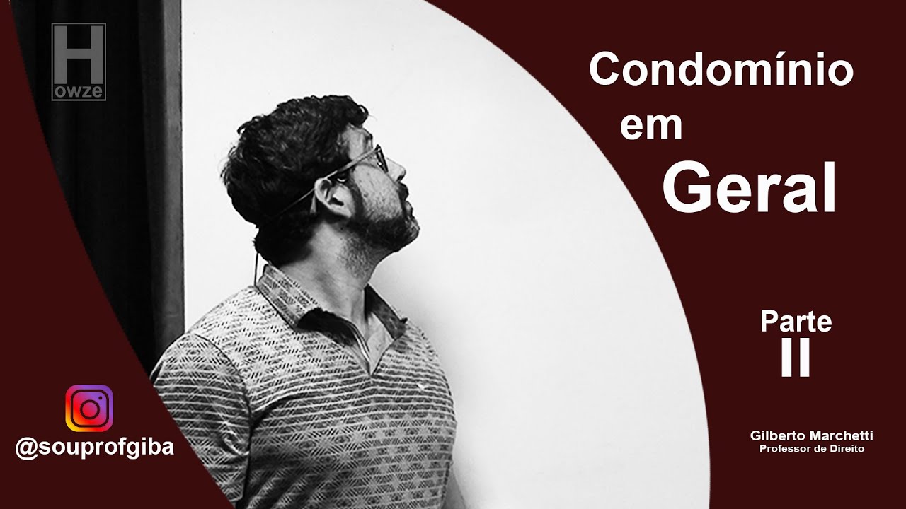 Direito das Coisas - Condomínio em Geral II