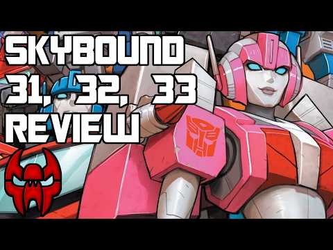 Skybound Transformers Catchup: Issue 31, 32, 33 Review