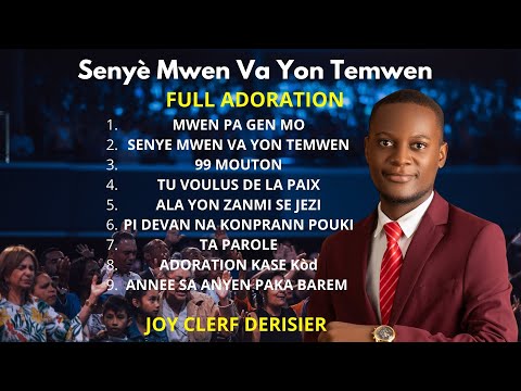 SENYÈ MWEN VA YON TEMWEN ( NON MWEN PA GEN MO ) ADORATION ET LOUANGE JOY CLERF DERISIER