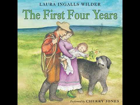First Four Years Audiobook by Laura Ingalls Wilder