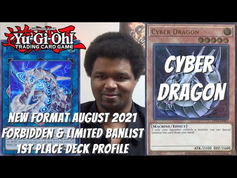 Yugioh New Format August 2021 F&L Banlist Locals 1st Place Deck Profile - Cyber Dragon - Kyle Lewis