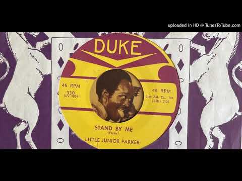 Little Junior Parker - Stand by Me (Duke) 1961