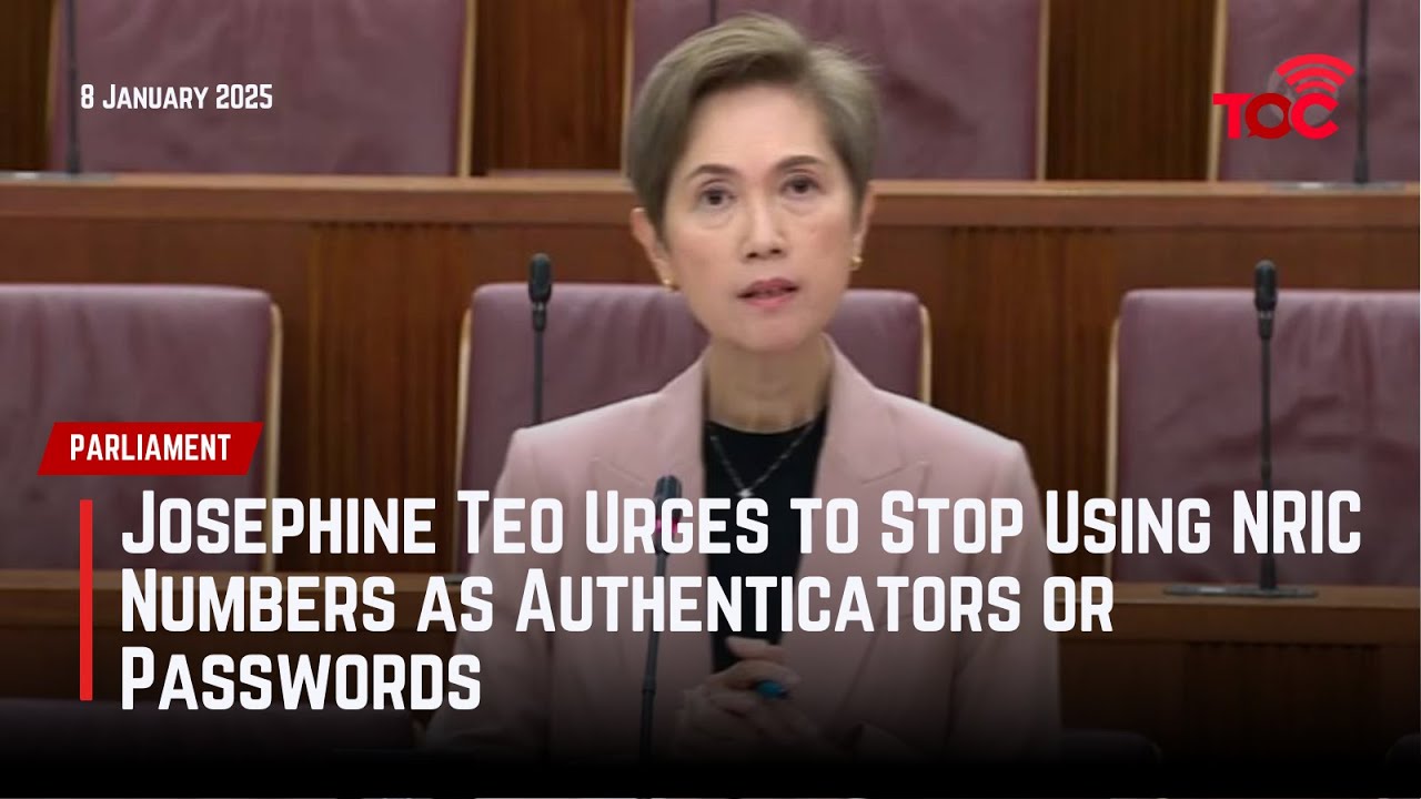 Josephine Teo urges to stop using NRIC numbers as authenticators or passwords