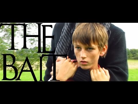 The Bait.