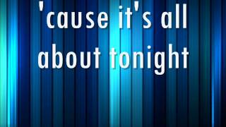All about tonight - Pixie Lott - Lyrics