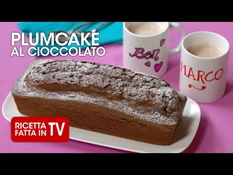 PLUMCAKE AL CIOCCOLATO di Benedetta Rossi - Ricetta TV Fatto in Casa per Voi