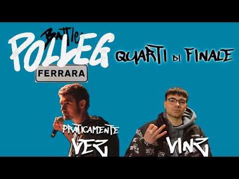 PRATICAMENTE VEZ vs VINZ - QUARTI DI FINALE - POLLEG BATTLE #2